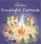 NEW! MAY GIBBS - Goodnight, Gumnuts (Board Book)